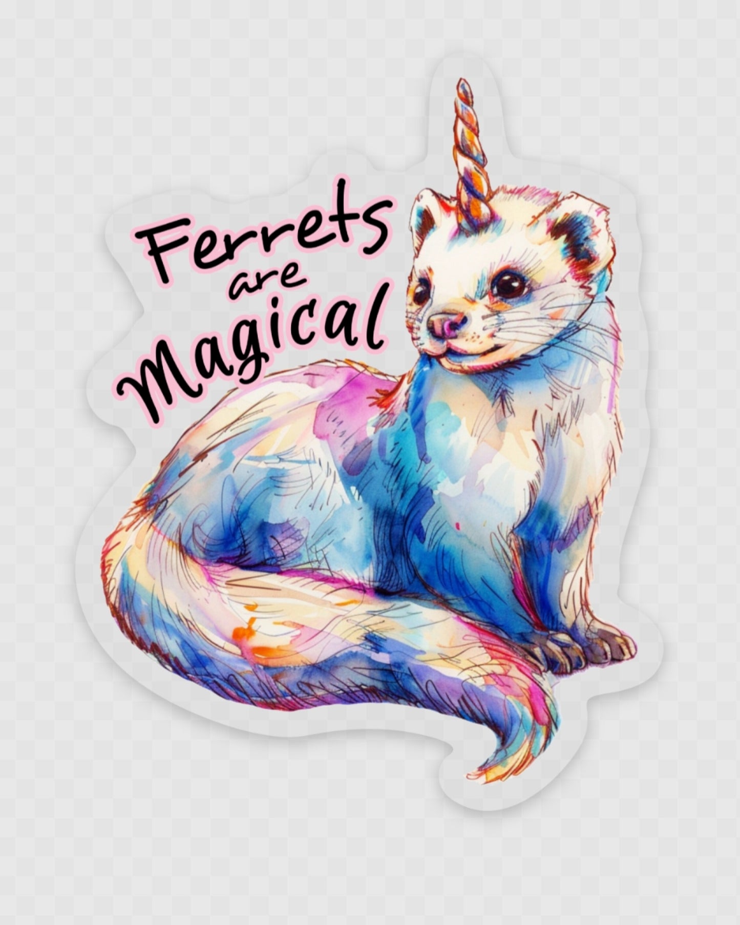 Sticker: Ferrets are Magical