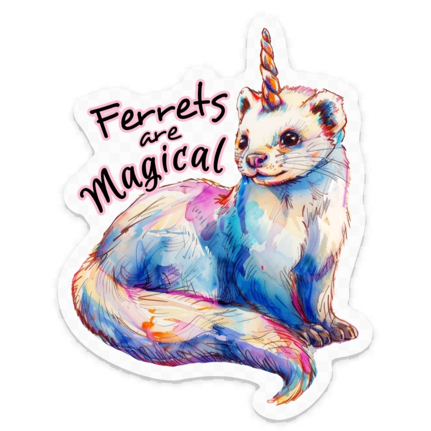 Sticker: Ferrets are Magical