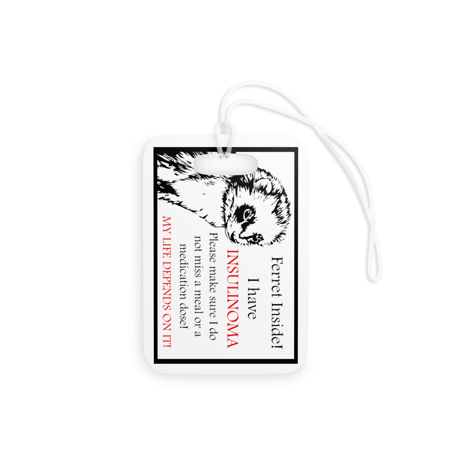 Ferret Kennel Tags for ferrets with Insulinoma