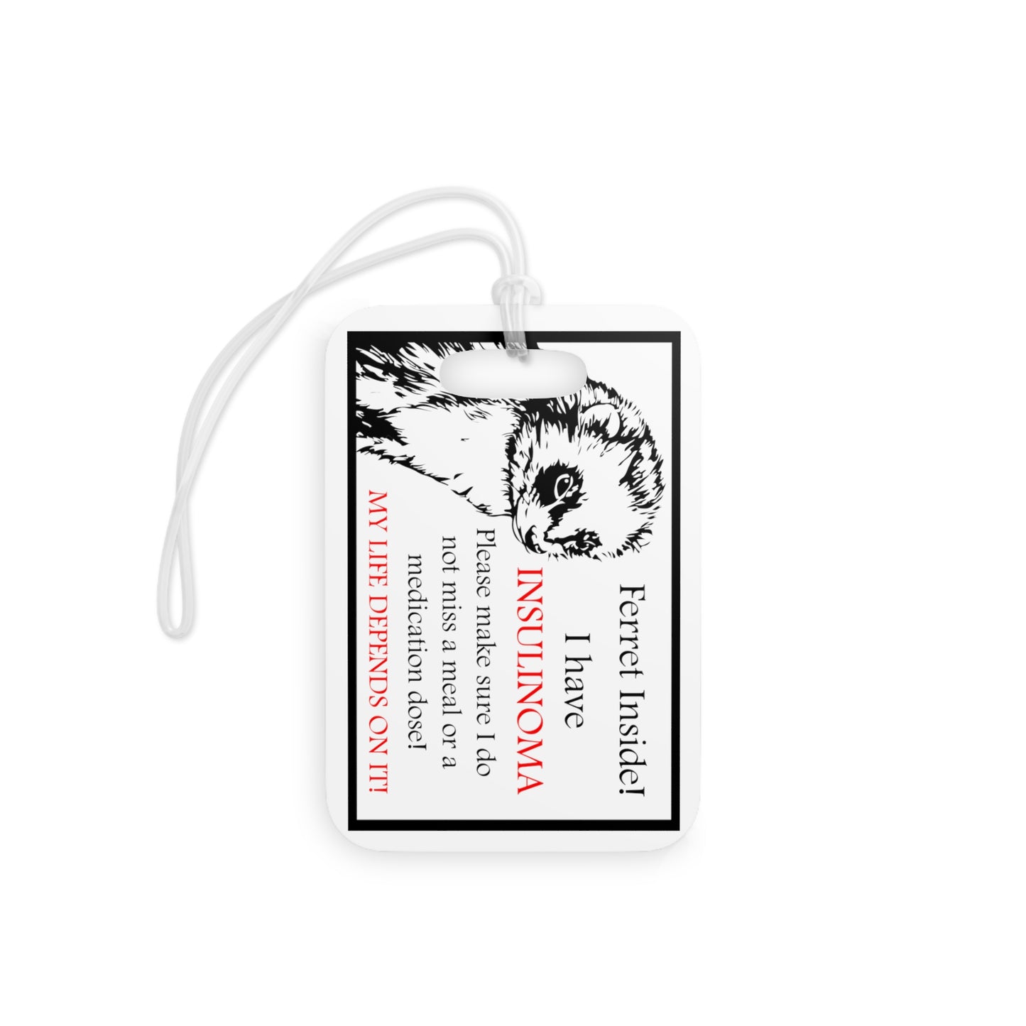 Ferret Kennel Tags for ferrets with Insulinoma