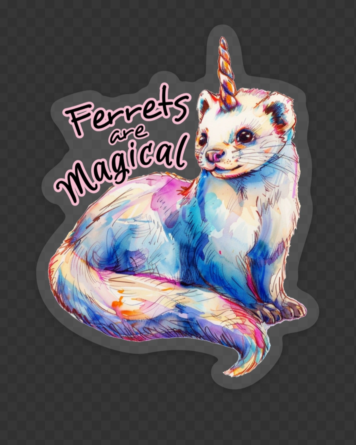 Sticker: Ferrets are Magical