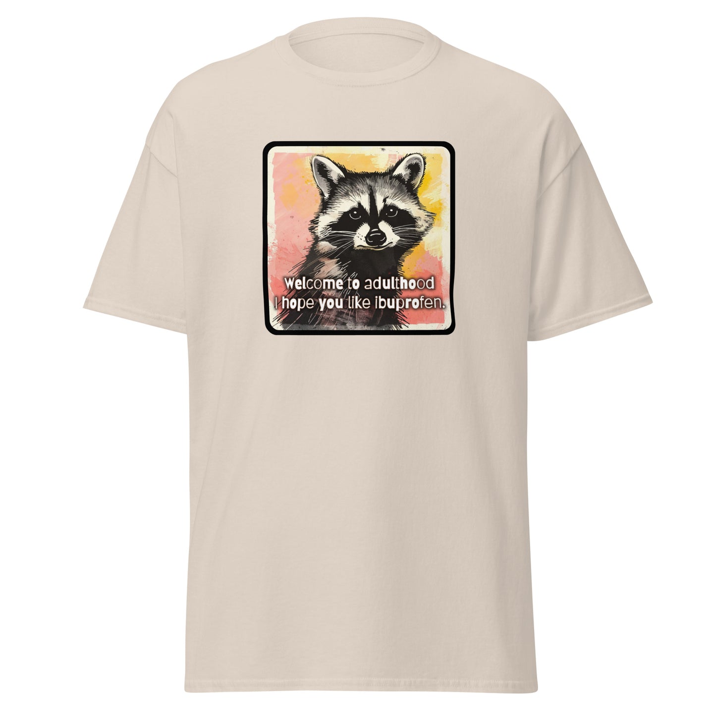 Classic tee, adulting T-shirt, age humor, getting old T-shirt, funny tshirt, raccoon tee