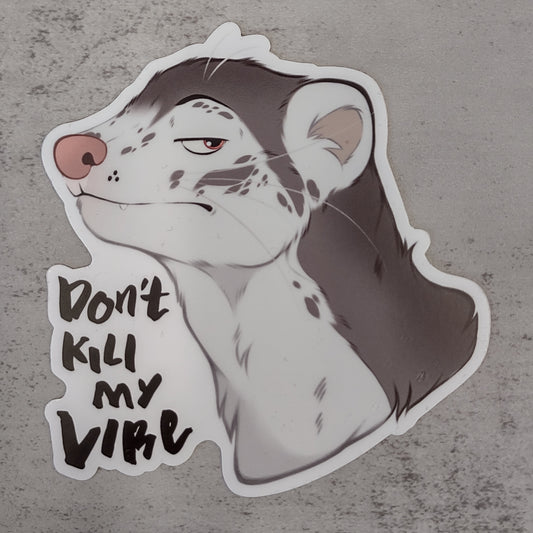 Sticker: Don't Kill My Vibe