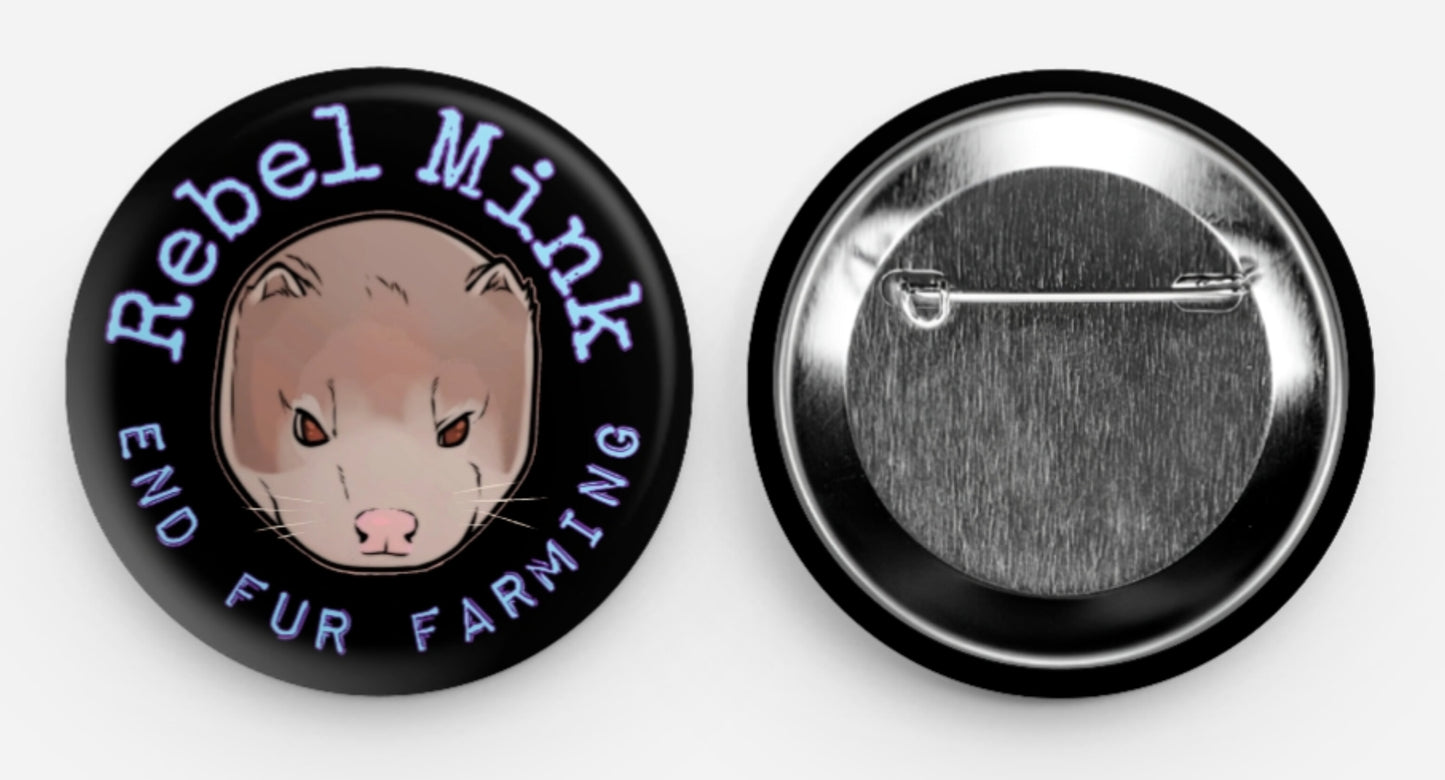 Button Pin- Rebel Mink