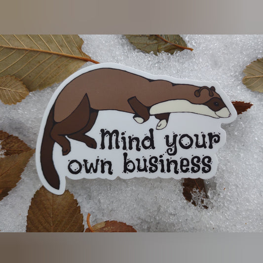 Sticker: Mind you own business